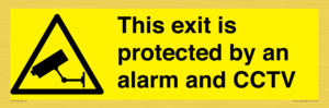 This exit is protected by an alarm and CCTV